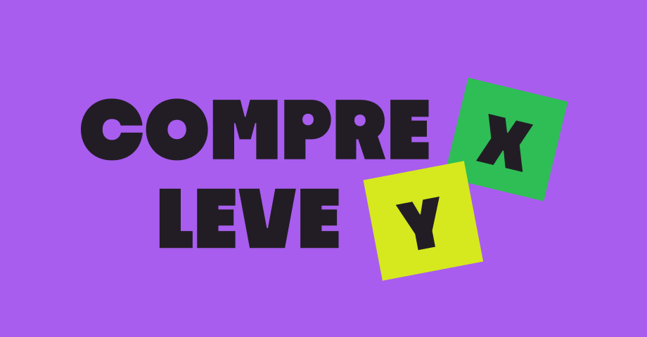 Compre X Leve Y